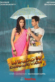 Window Connection (2014) directed by Raj Kumar Gupta • Reviews, film ...