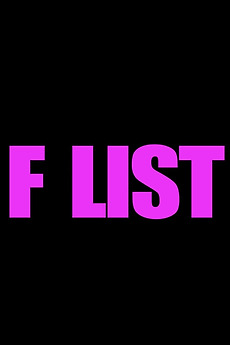 ‎F-List (2023) • Reviews, film + cast • Letterboxd