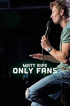 Matt Rife: Only Fans’ review by Core Reviews! • Letterboxd