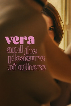 Vera and the Pleasure of Others (2023) - Letterboxd