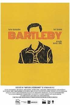 Bartleby directed by Rafael Lobo • Film + cast • Letterboxd