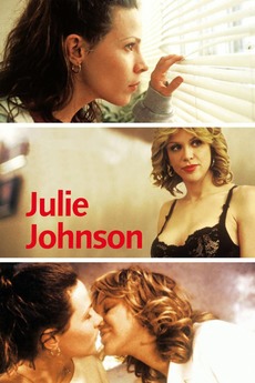 ‎Julie Johnson (2001) directed by Bob Gosse • Reviews, film + cast