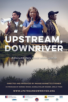 Upstream, Downriver (2022) directed by Maggie Burnette Stogner ...