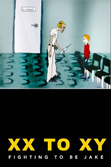 ‎XX to XY: Fighting to Be Jake (2003) directed by Emily Atef • Film