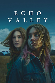 ‎Echo Valley (2025) directed by Michael Pearce • Film + cast • Letterboxd