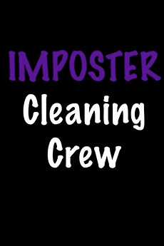 ‎Imposter Cleaning Crew (2023) • Reviews, film + cast • Letterboxd