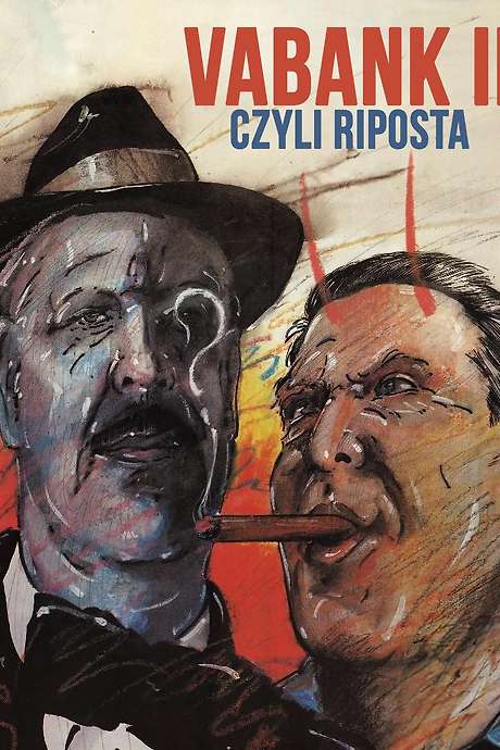 ‎Vabank II (1985) directed by Juliusz Machulski • Reviews, film + cast ...