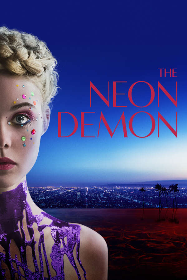 The Neon Demon, 2016 - ★★