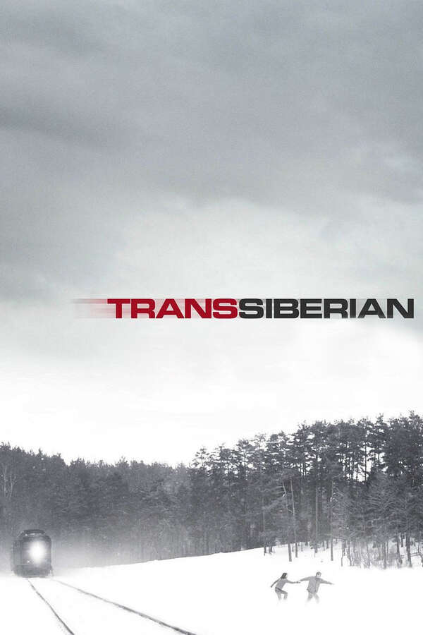Poster for TransSiberian, 2008 - ★★½