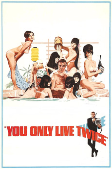 You Only Live Twice 1967 Directed By Lewis Gilbert Reviews Film Cast Letterboxd You Only Live Twice 1967 Directed By Lewis Gilbert Reviews Film Cast Letterboxd