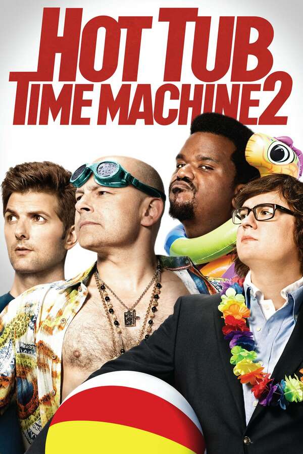 Poster for Hot Tub Time Machine 2, 2015 - ★★½