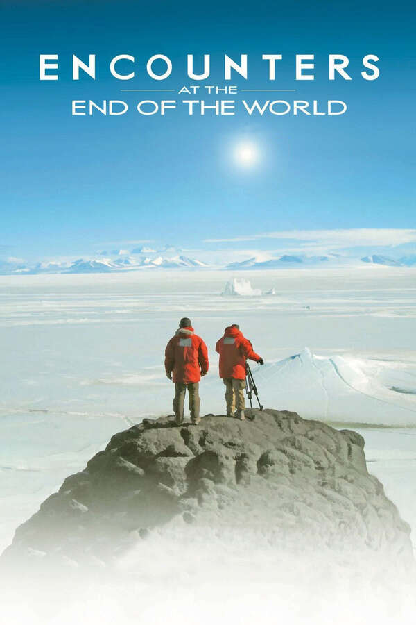 Encounters at the End of the World (2007) dir. Werner Herzog