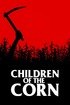 Poster for Children of the Corn (1984)