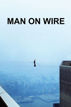 Man on Wire (2008) directed by James Marsh • Reviews, film + cast