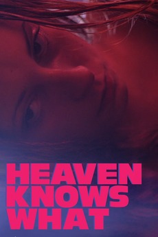 ‎Heaven Knows What (2014) directed by Josh Safdie, Benny Safdie