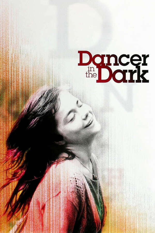 Dancer in the Dark, 2000 - ★★★★