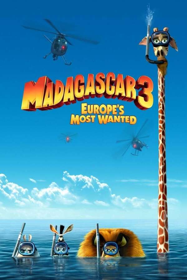 Madagascar 3: Europe's Most Wanted (2012)