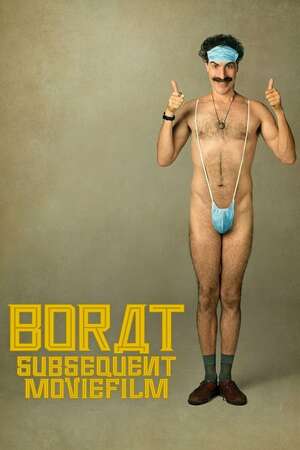 Borat Subsequent Moviefilm: Delivery of Prodigious Bribe to American Regime for Make Benefit Once Glorious Nation of Kazakhstan (2020)