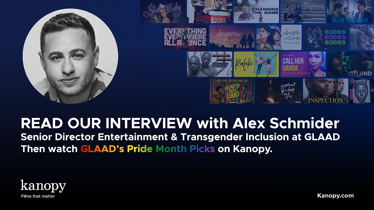 ‎GLAAD's Pride Month Picks on Kanopy Interview with Alex Schmider, a