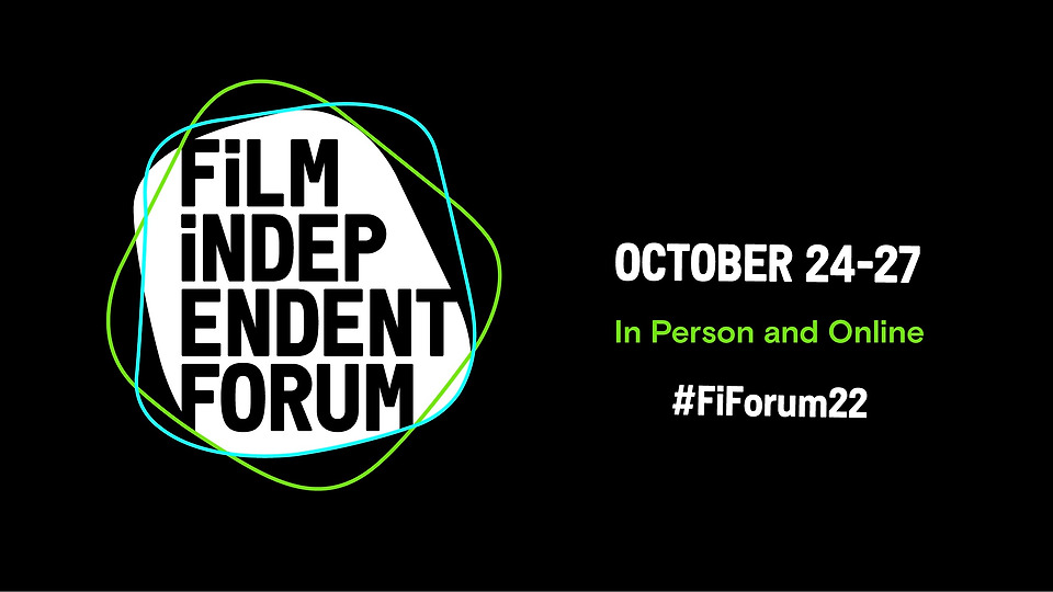 ‎2022 Film Independent Forum: Livestream Panels Spotlight, a story by