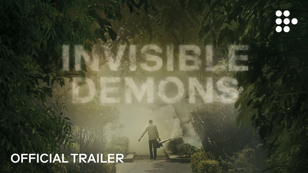 Invisble Demons INVISIBLE DEMONS | Official Trailer | Now showing on MUBI, a story by ...