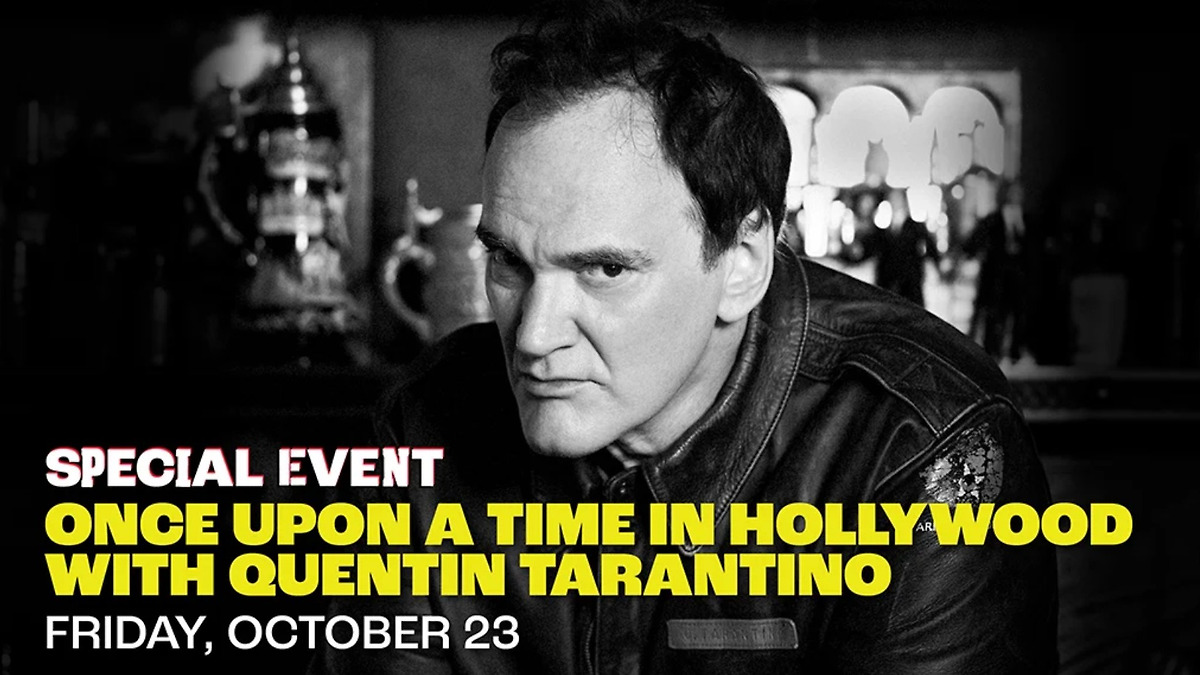 ‎ONCE UPON A TIME IN HOLLYWOOD WITH QUENTIN TARANTINO Special Event at ...